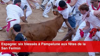 Espagne six blessés à Pampelune aux fêtes de la San Fermin [upl. by Rento]