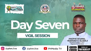 ANNUAL 9 DAYS TOTAL DELIVERANCE 2024 EDITION  DAY 7  VIGIL SESSION [upl. by Anayhd]