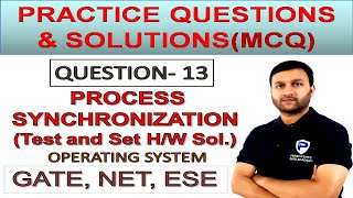 Process Synchronization Practice Question13  Test and Set Lock  Hardware Solution  OS [upl. by Drandell]