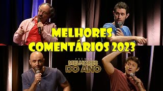 Melhores Comentários Finais  MELHORES DO ANO IMPROVÁVEL 2023 [upl. by Noreh]