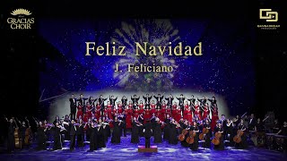 Gracias Choir  Feliz Navidad [upl. by Mcmath]