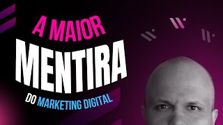 Live 22  A Maior Mentira do Marketing Digital [upl. by Aniakudo]