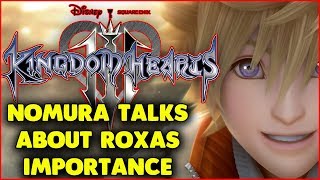 KINGDOM HEARTS 3 NOMURA TALKS ABOUT ROXAS [upl. by Eissirc940]