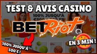 Test amp Avis Casino en Ligne  BetRiot 👑 100 Jusquà 500€  200 Free Spins [upl. by Larcher]