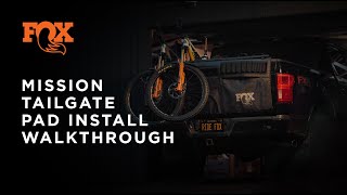 FOX Mission Tailgate Pad Walkthrough [upl. by Eeralih]