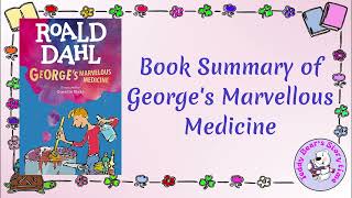 Georges Marvellous Medicine by Roald Dahl  Book Summary [upl. by Kalle437]