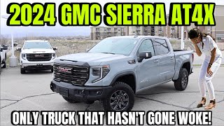 2024 GMC Sierra AT4X The Only Truck That Hasnt Gone Woke [upl. by Cestar]