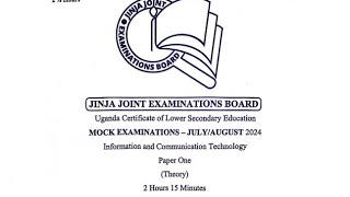 Jinja Joint Examination Board ICT paper one 2024 [upl. by Sothena746]