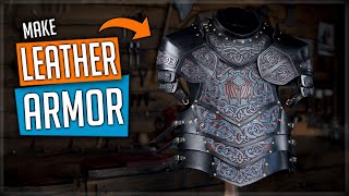 Epic Leather Armor  DIY Making a Leather Chest Plate  Cuirass [upl. by Notsnorb]