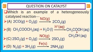 OQV NO – 315 Which is an example of a heterogeneously catalysed reaction [upl. by Bilbe]