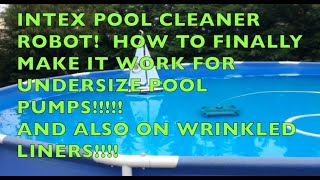 QUICK FIX TO YOUR INTEX POOL CLEANER WORK WITH SMALL POOLS FINALLY [upl. by Arrahs]