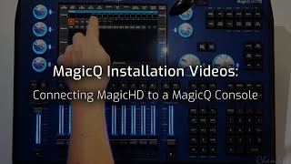 MagicQ Installation Videos Connecting MagicHD to a MagicQ Console [upl. by Lemkul]