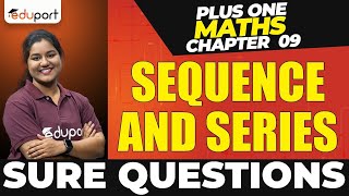 Plus One Maths Chapter 9  Sequence and Series  Sure Questions [upl. by Melody]