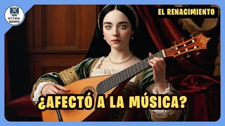 4 La Música en el RENACIMIENTO  Historia de la Música [upl. by Sucrad]