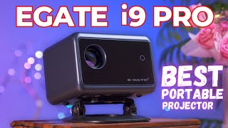 Best Portable Smart Projector Under 9K  EGate i9 Pro Review [upl. by Monique]