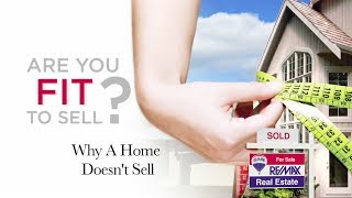 REMAX Fit To Sell  Why a Home Doesnt Sell [upl. by Florina]