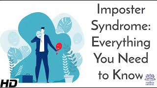 Impostor syndrome Causes Signs and Symptoms Diagnosis and Treatment [upl. by Peltier]