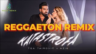 Tea Tairovic x Azis  Katastrofa Official Video  2024 REGGAETON REMIX [upl. by Schubert]