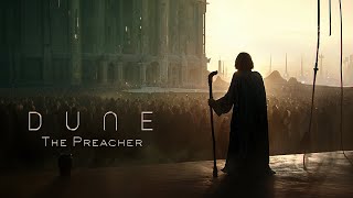 DUNE The Preacher  A Mystical Journey of Deep Ambient Music  Peace amp Focus [upl. by Prima]