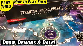 How to Play DampD TYRANTS OF THE UNDERDARK Solo Playthrough [upl. by Cullie854]