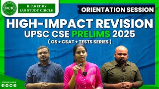 UPSC CSE PRELIMS 2025  HIGHIMPACT REVISION   GS  CSAT  TESTS   Orientation Session [upl. by Minetta]