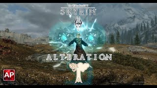 The Elder Scrolls V Skyrim  Alteration Spells  AbilityPreview [upl. by Bohlen]