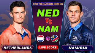 NAMIBIA VS NETHERLANDS CRICKET MATCH  T20I Triseries  NAM vs NED  Live Score amp Commentary Only [upl. by Afaw]