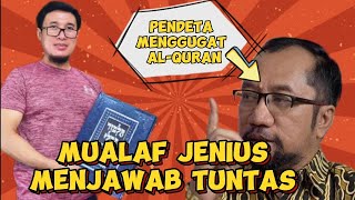 MUALAF JENIUS MEMBANTAH BAMBANG NOORSENA part 1  debatislamkristen mualaf menachemali [upl. by Erasaec]