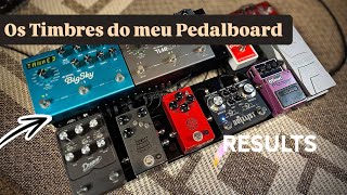 TIMBRES E SONS DO MEU PEDALBOARD  “Timbrando com Ampli Transistorizado” [upl. by Nomsed]