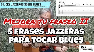 5 LICKS de BLUES con un toque a JAZZ sobre D7 grado IV [upl. by Mussman]