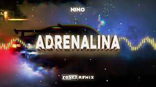 Nino  Adrenalina FONEZ REMIX [upl. by Velasco]