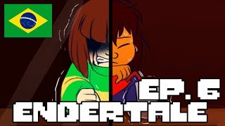 ENDERTALE  Episódio 6  DUBLADO PTBR [upl. by Edniya724]