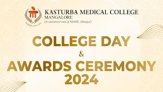 College Day amp Awards Ceremony 2024  KMC MANGALORE  LIVE STREAMING  24052024600pm [upl. by Titos]