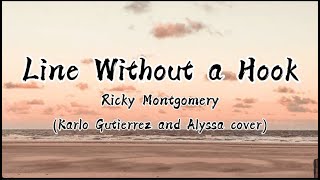 Ricky MontgomeryLine Without a HookKarlo Gutierrez Alyssa coverFULL VERSION lirik amp terjemahan [upl. by Duaner]