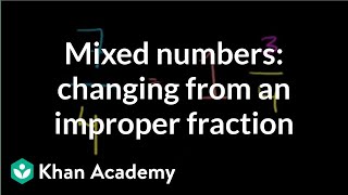 Mixed numbers changing from an improper fraction  Fractions  PreAlgebra  Khan Academy [upl. by Warfield]