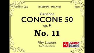 Concone 50 Op9 No11 Medium Voice 콘코네 중성용 [upl. by Naanac]