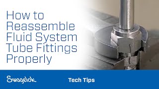 How to Reassemble Fluid System Tube Fittings Properly [upl. by Agnizn]