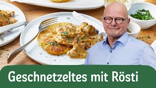 Geschnetzeltes mit Rösti  REWE Deine Küche [upl. by Hnim986]