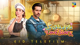 Mano Aur Mani Ki Love Story  Eid Special  Telefilm  3rd Day Eid Ul Fitr  12th April 24  HUM TV [upl. by Phelips]