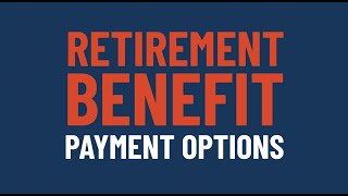 Retirement Benefit Payment Options  IPERS [upl. by Anitsyrhc]