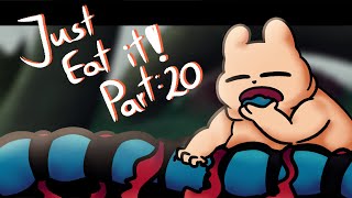 Just Eat It MAP  part 20 [upl. by Atilrahc175]