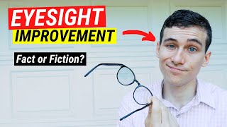 How to Improve Eyesight Naturally  Fact vs Fiction [upl. by Naened]