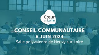 Conseil Communautaire du 6 juin 2024 [upl. by Emelun]