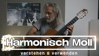 Harmonisch Moll  Verstehen amp Verwenden [upl. by Nirraj]