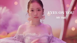 西野カナ『EYES ON YOU』MV Full [upl. by Byrn]