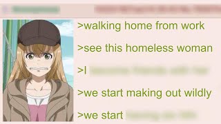 Anon Falls in Love with a Homeless Woman  4Chan Greentext Stories [upl. by Eiramanig897]