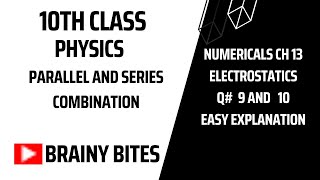 10th Class Physics Numericals Chapter 13  Electrostatics Q 9  10 by Brainybites [upl. by Nahrut]