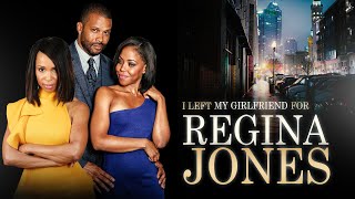 I Left my Girlfriend for Regina Jones 2019  FULL MOVIE  Romance KJ Smith Vanessa Williams [upl. by Ligriv314]