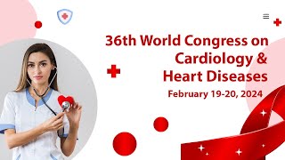 36th World Congress on Cardiology amp Heart Diseases [upl. by Nellak666]