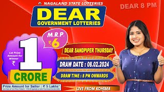 DEAR SANDPIPER THURSDAY WEEKLY DEAR DEAR 8 PM ONWARDS DRAW DATE 08022024 LIVE FROM KOHIMA [upl. by Yvi]